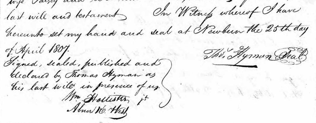 Detail of the 1807 will of Thomas Hyman, showing his handwritten signature, the seal, and the signatures of witnesses William Hollister Jr. and Abner W. West.
